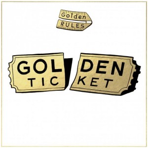 Golden Rules Golden Ticket